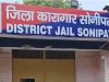 सोनीपत जेल में चचेरे भाई की हत्या के आरोपी कैदी का शव बाथरूम में फंदे से मिला